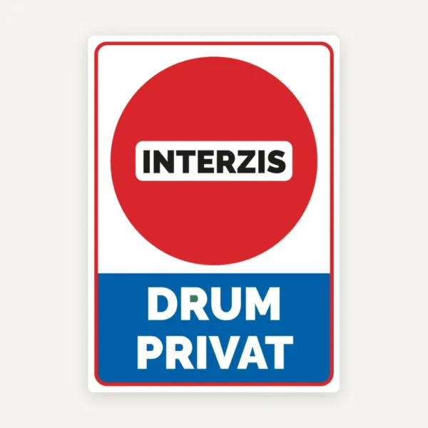 Semn interzis drum privat