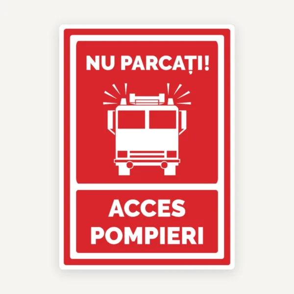 Semn nu parcati acces pompieri
