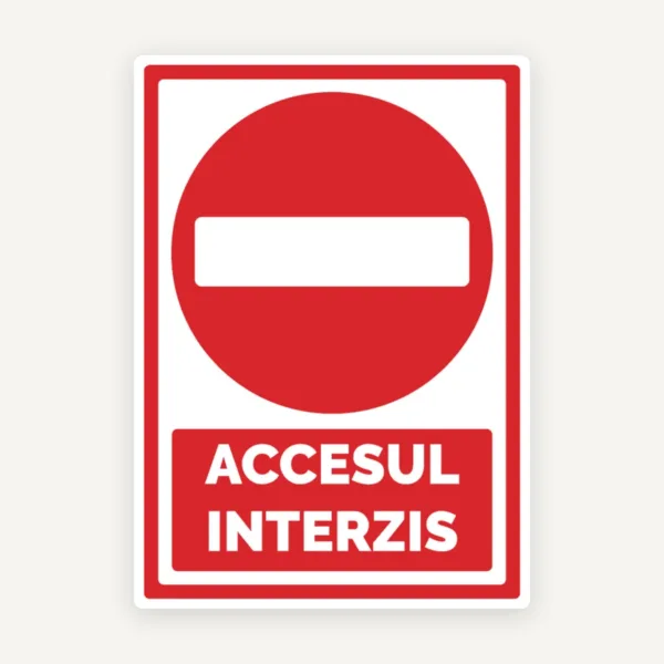 Semn pentru acces interzis