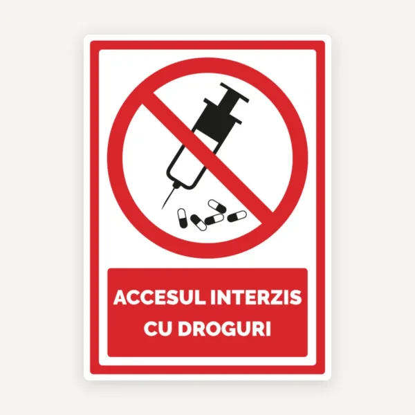 Semn pentru accesul interzis cu droguri