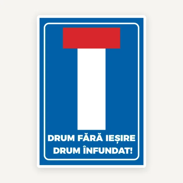 Semn pentru drum fara iesire drum infundat