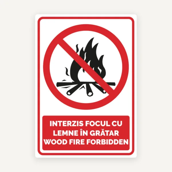 Semn pentru interzicerea focul cu lemne in gratar