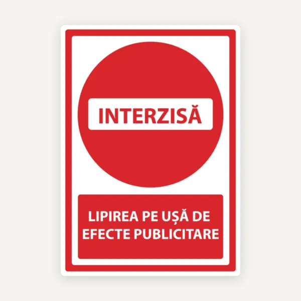 Semn pentru interzicerea lipirea pe usa de reclame si publicitate