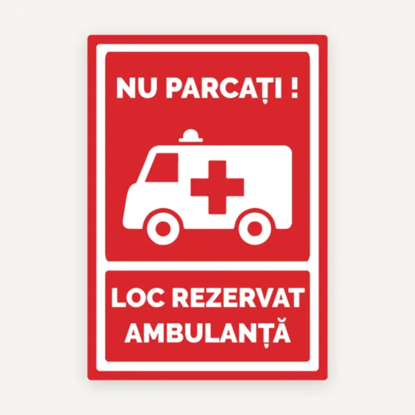 Semn pentru loc de parcate rezervat ambulantelor