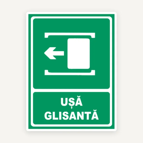 Semn pentru usa glisanta spre stanga