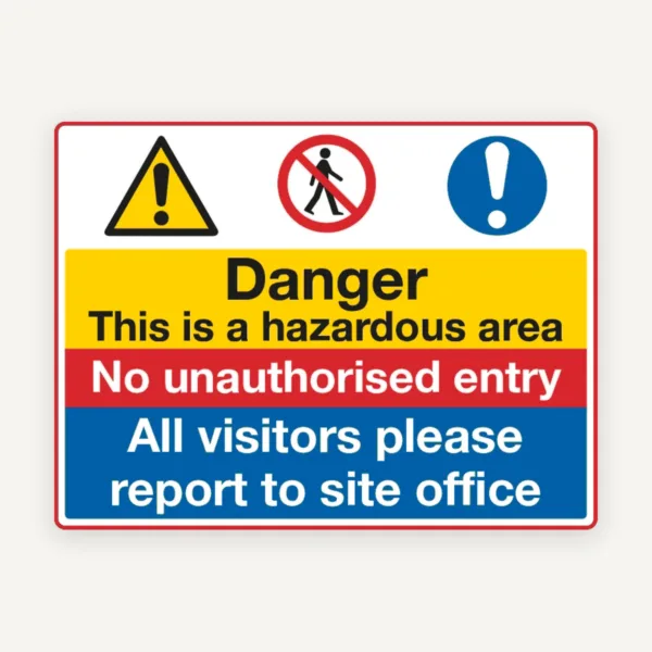 Sign danger this is a hazardous area