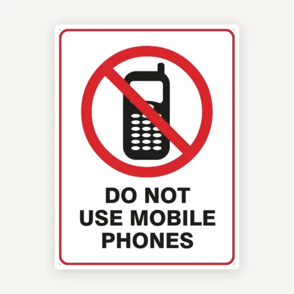 Sign do not use mobile phones