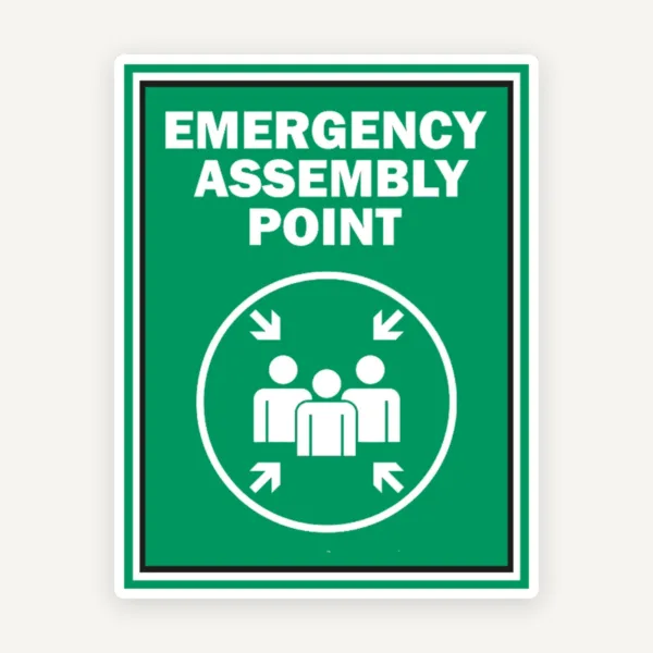 Sign emergency assembly point