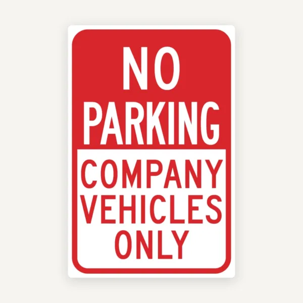 No parking company vehicles only signs