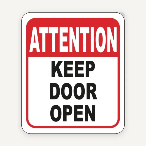 keep this door open sign
