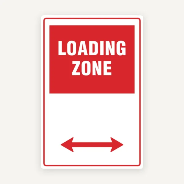 LOADING ZONE SIGN