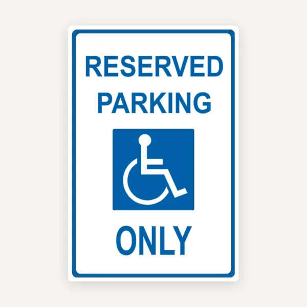 Reserved parking only sign