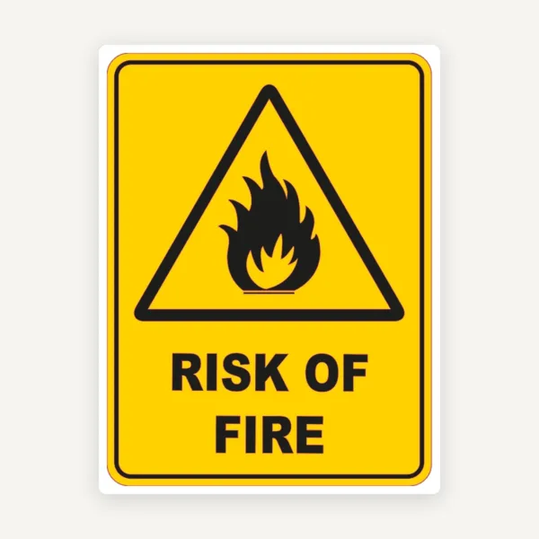 Risk Of Fire Sign