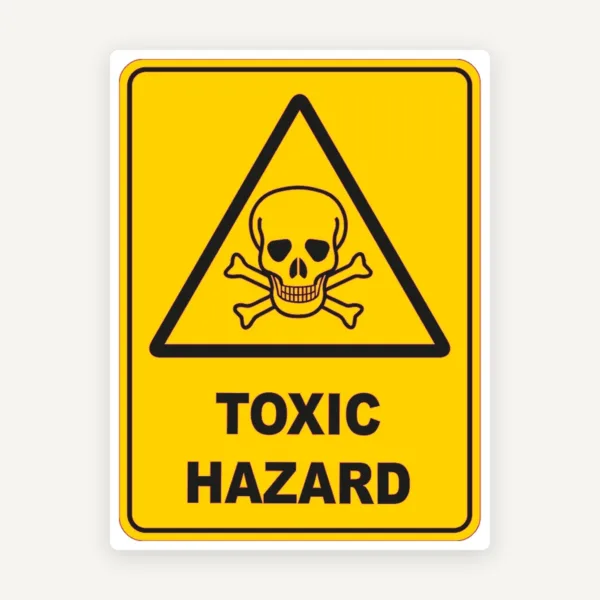 Toxic Hazard Warning Safety Sign