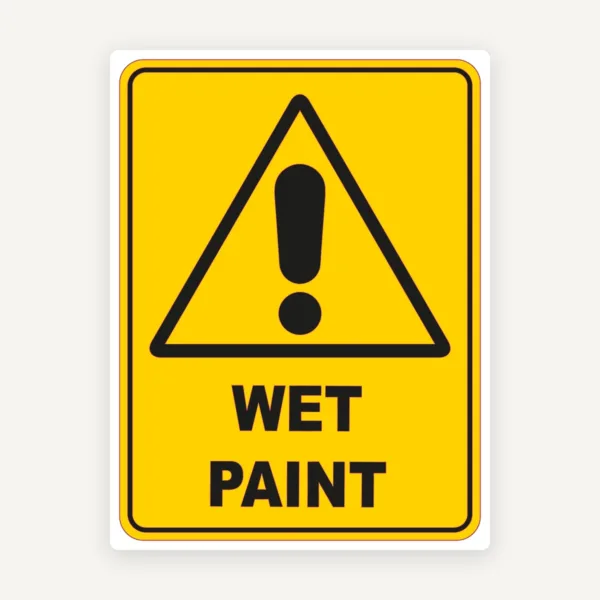 Wet Paint Warning Safety Sign