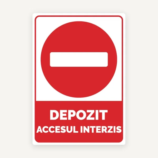 Semn de Securitate Profesional - Acces Interzis în Depozite și Zone Restricționate