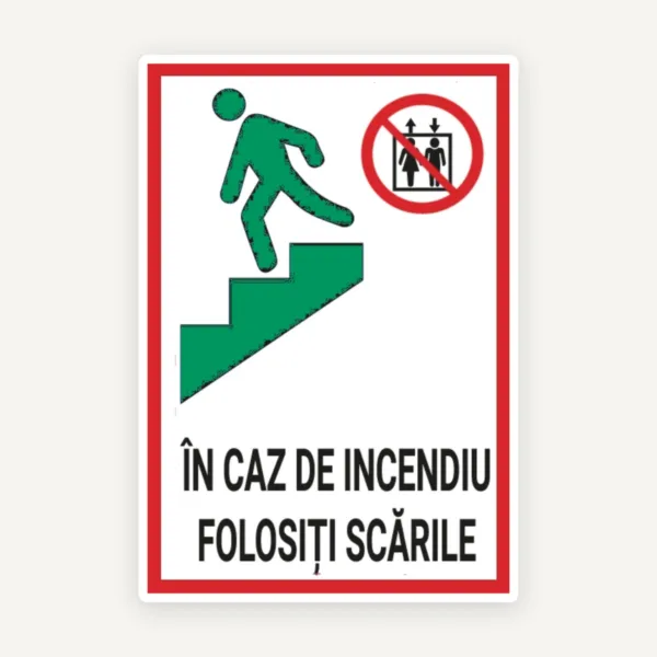 Indicator de Urgență: Interzis Liftul - Folosiți Numai Scările” - Semnalizare conform normelor de securitate