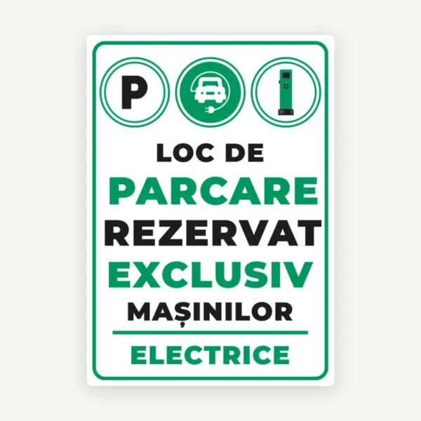 Loc de parcare rezervat exclusiv masinilor electrice