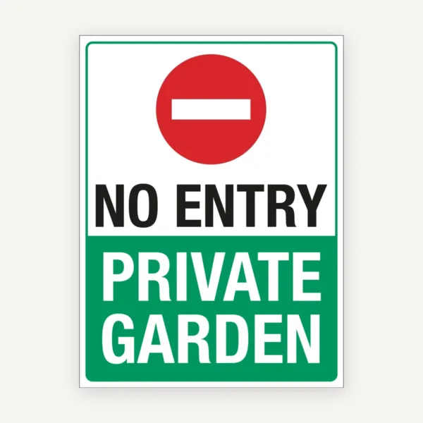 No entry private garden