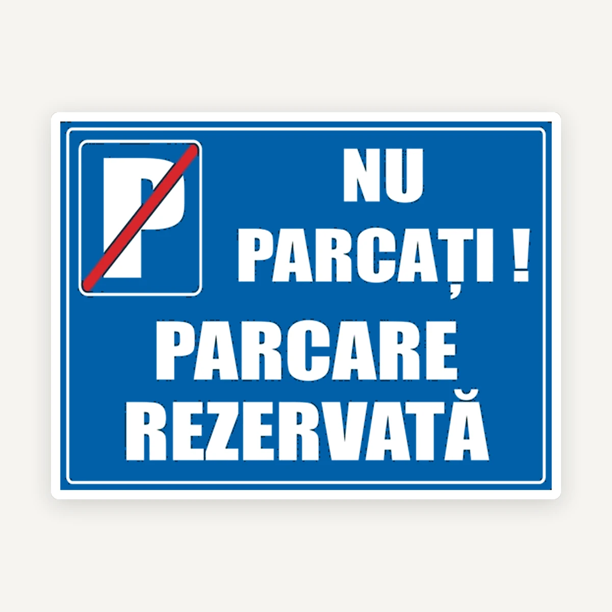Parcare rezervata nu parcati