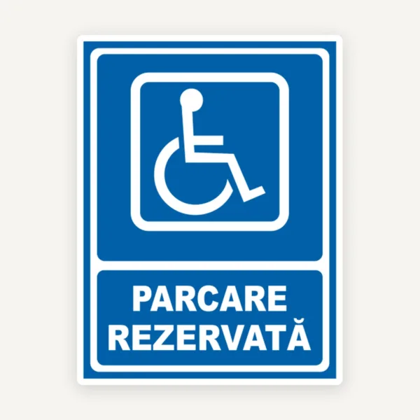 Parcare Rezervata Persoanelor cu Handicap