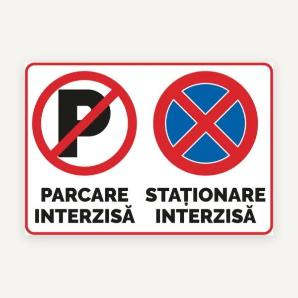 Parcarea interzisa si stationarea interzisa