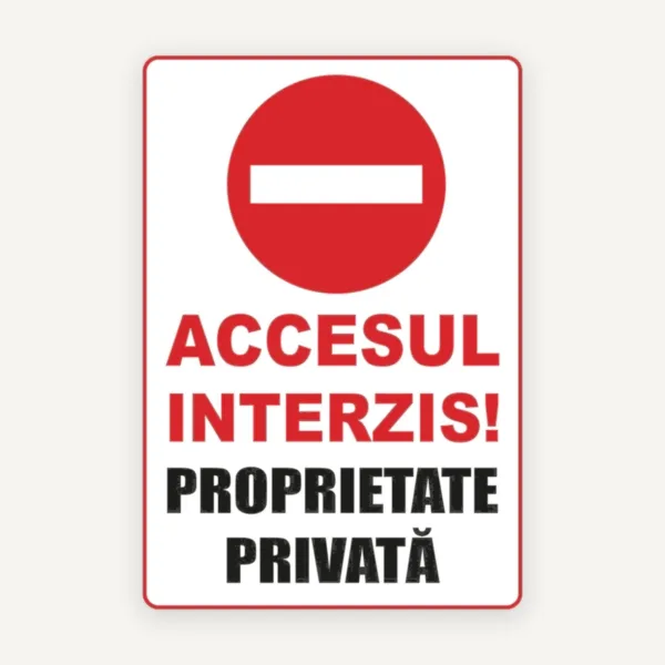 Proprietate privata si accesul interzis