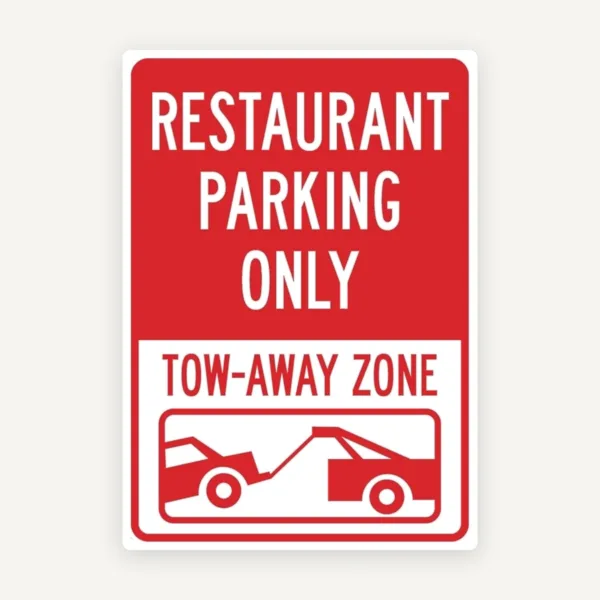 Restaurant parking only tow-away zone