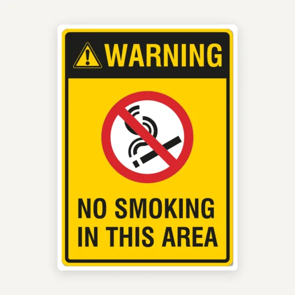 Warning no smoking in this area