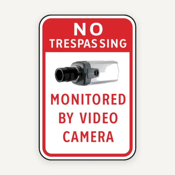 Monitored By Video Camera Sign