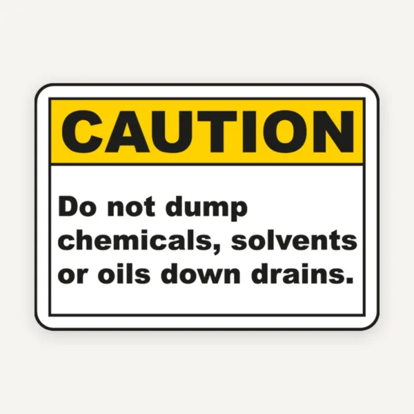 No Chemicals Down Drains Sign