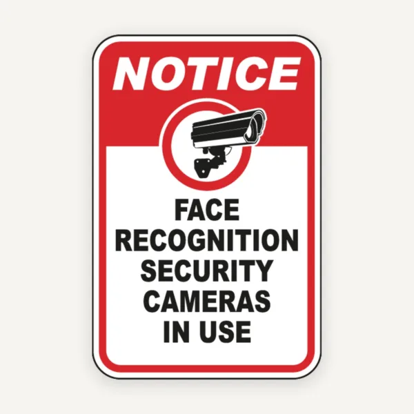 Notice Face Recognition Camera Sign