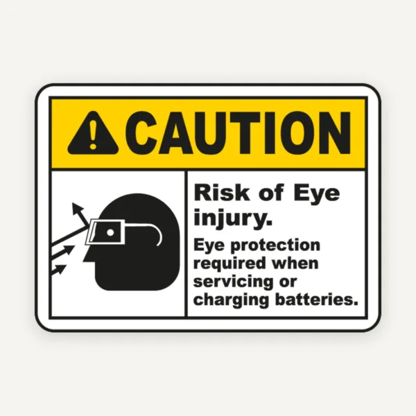 Risk of Eye Injury When Charging Sign