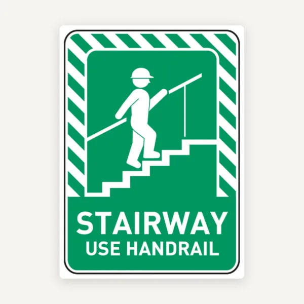 Stairway Use Handrail Sign