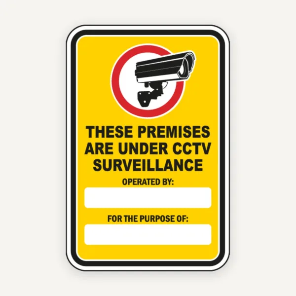These Premises Are Under CCTV Surveillance Sign