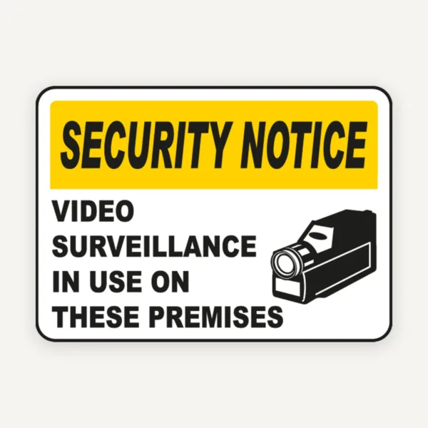 Video Surveillance In Use Sign