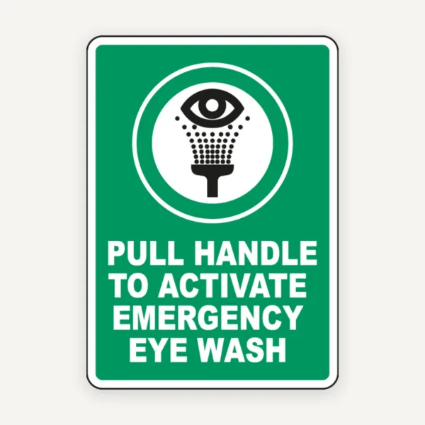 Pull Handle to Activate Eye Wash Sign
