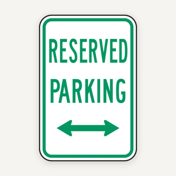 Reserved Parking Double Arrow Sign