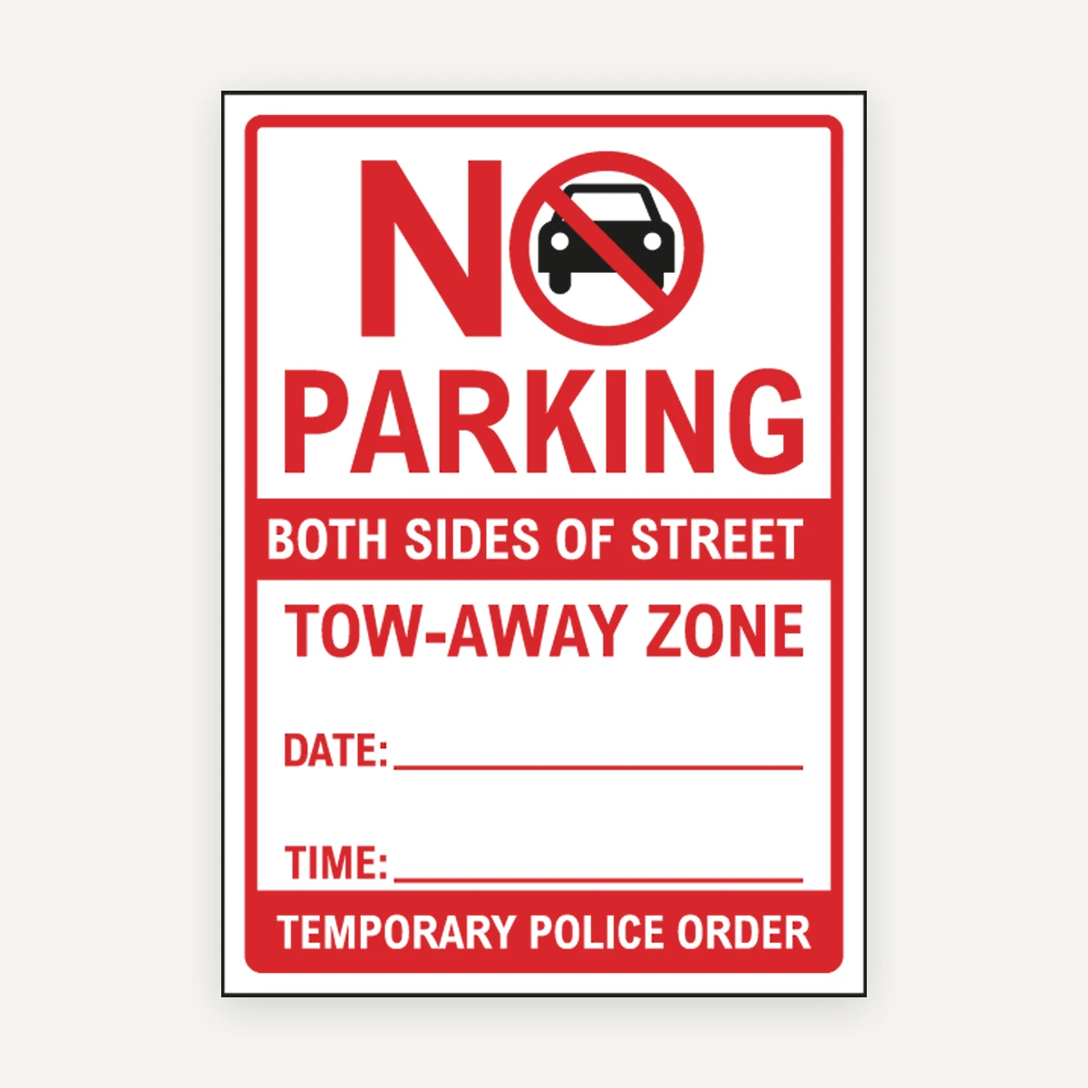 Temporary No Parking Both Sides of Street Sign
