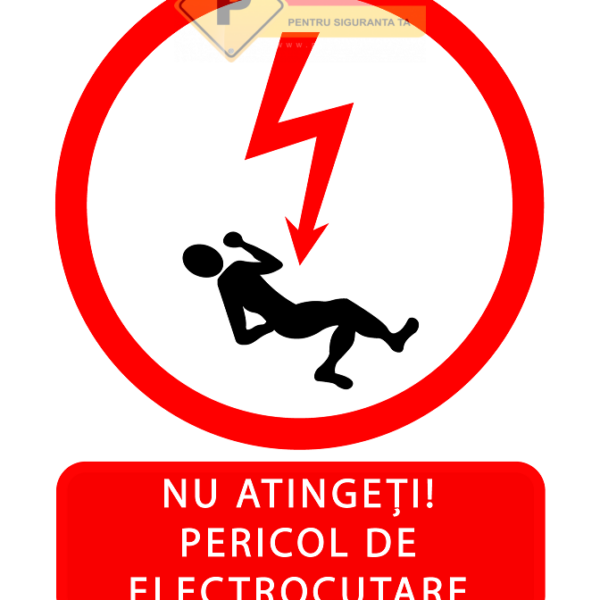Indicator „Nu atingeți - Pericol de electrocutare” | Semn de avertizare electrică, siguranță industrială
