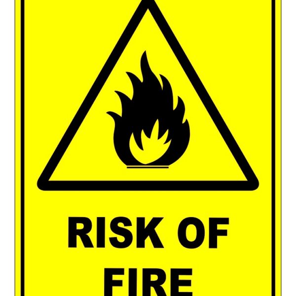 Risk Of Fire Sign