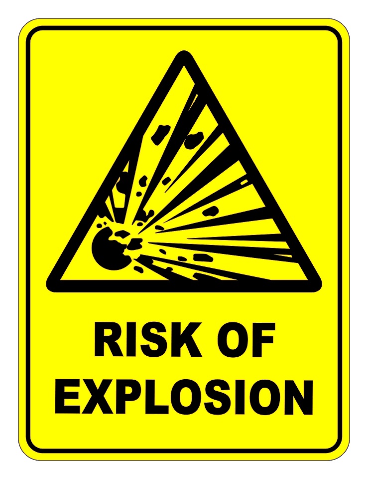 Risk Of Explosion Sign