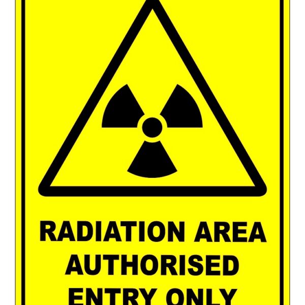 Radiation Area Authorised Entry Only Warning Safety Sign