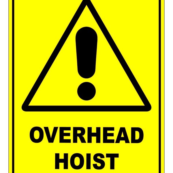 Overhead Hoist  Sign