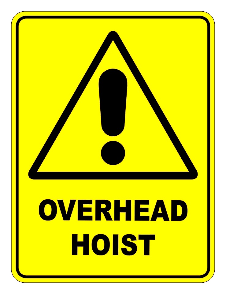 Overhead Hoist Sign