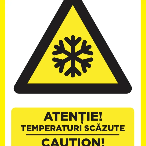 Placuta atentie temperaturi scazute caution low temperatures