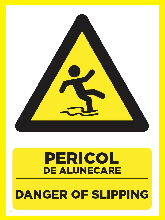 Placute pentru pericol de alunecare danger of slipping