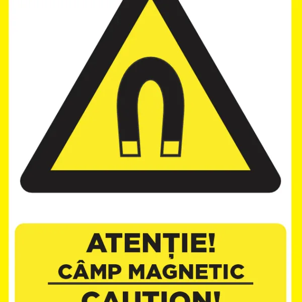 Placuta atentie camp magnetic caution magnetic field