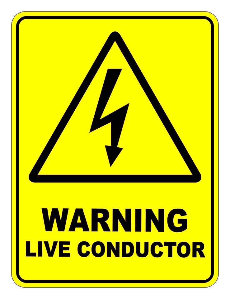 Warning Live Conductor Safety Sign