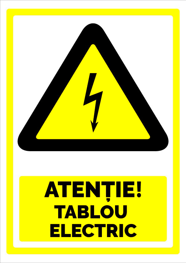Indicator ATENȚIE TABLOU ELECTRIC” - Semnalizare de Siguranță pentru Tablouri Electrice